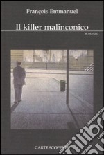 Il killer malinconico