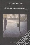 Il killer malinconico libro