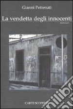 La vendetta degli innocenti