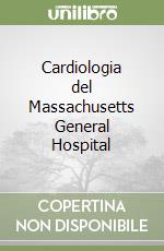 Cardiologia del Massachusetts General Hospital libro