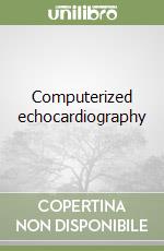 Computerized echocardiography libro