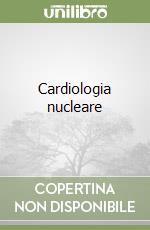 Cardiologia nucleare