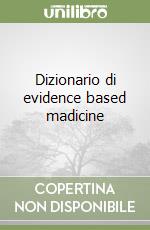 Dizionario di evidence based madicine