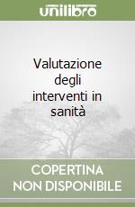 Valutazione degli interventi in sanità