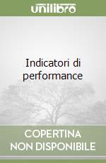 Indicatori di performance libro