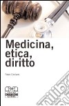 Medicina, etica e diritto libro