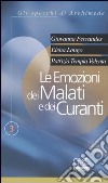 Le emozioni dei malati e dei curanti libro