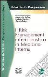 Risk management infermieristico in medicina interna libro