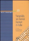Variabilità nei servizi sanitari in Italia libro