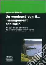 Un week-end con il... management sanitario