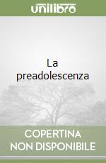 La preadolescenza