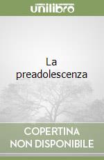 La preadolescenza libro