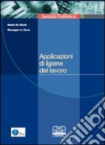 Applicazioni di igiene del lavoro libro