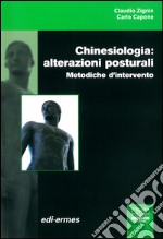 Chinesiologia: alterazioni posturali. Metodiche d'intervento