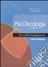 Psiconcologia. Il modello biopsicosociale libro