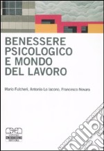 Benessere psicologico e mondo del lavoro libro