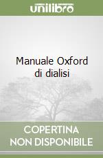 Manuale Oxford di dialisi