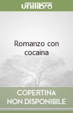 Romanzo con cocaina