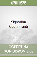 Signorina Cuorinfranti libro