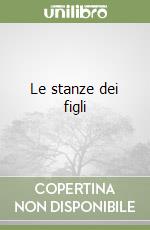 Le stanze dei figli libro