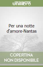 Per una notte d'amore-Nantas libro