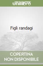 Figli randagi libro