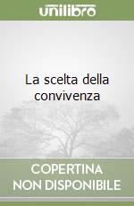 La scelta della convivenza libro