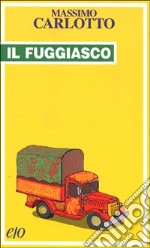 Il fuggiasco libro