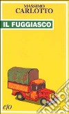 Il fuggiasco libro