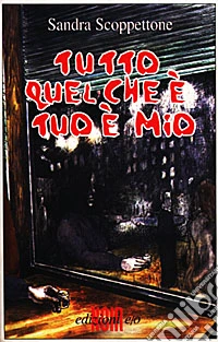 Tutto quel che è tuo è mio