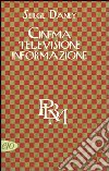 Cinema, televisione, informazione libro