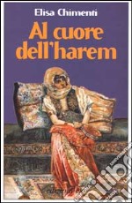 Al cuore dell'harem libro