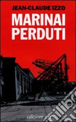 Marinai perduti libro