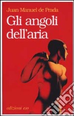 Gli angoli dell'aria libro