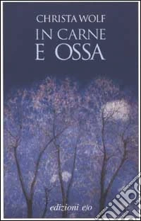 In carne e ossa