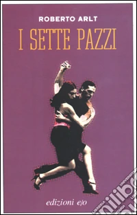 I sette pazzi libro