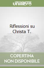 Riflessioni su Christa T.