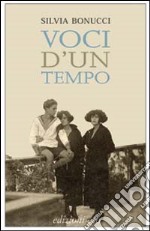 Voci d'un tempo libro