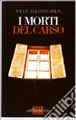 I morti del Carso libro