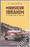 Monsieur Ibrahim e i fiori del Corano libro