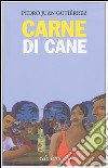 Carne di cane libro