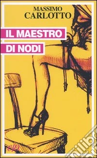 Il maestro di nodi