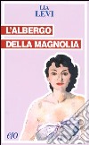 L'albergo della magnolia libro