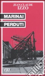 Marinai perduti libro