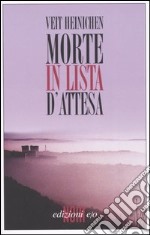 Morte in lista d'attesa libro