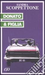 Donato & figlia libro