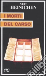 I morti del Carso libro