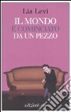 Il mondo è cominciato da un pezzo libro