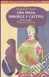 Una maga orribile e cattiva libro