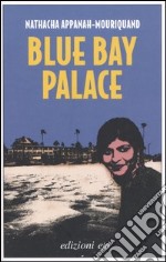 Blue Bay Palace libro